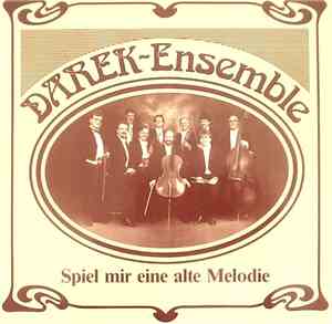 Darek Ensemble - Spiel Mir Eine Alte Melodie