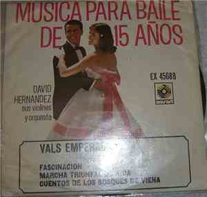 David Hernandez  - Musica Para Baile De 15 Anos