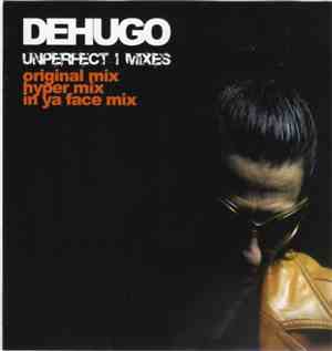 Dehugo - Unperfect I