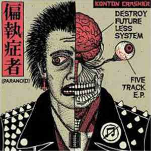 偏執症者 - Destroy Future Less System