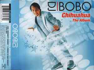 DJ BoBo - Chihuahua