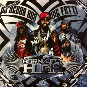 DJ Scoob Doo - Born 2 Fly High