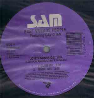 East Village People Featuring David Ian - Love's Gonna Get You