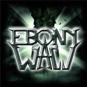 Ebony Wall - Ebony Wall