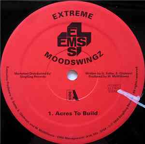 Extreme Moodswingz - Acres To Build / It's Time