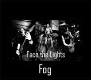 Face The Lights - Fog E.P.
