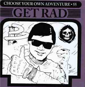 Get Rad - Choose Your Own Adventure