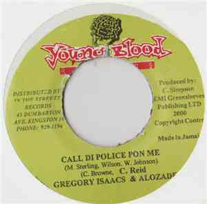 Gregory Isaacs, Alozade - Call Di Police Pon Me