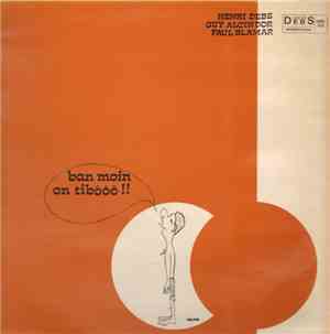 Henri Debs / Guy Alcindor / Paul Blamar - Les Immortelles Chansons Antillaises