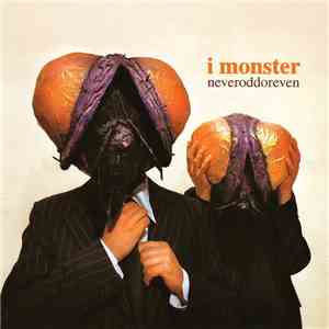 I Monster - Neveroddoreven