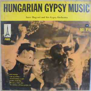 Imre Magyari And His Gypsy Orchestra - Hungarian Gypsy Music