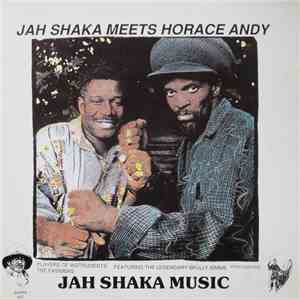 Jah Shaka Meets Horace Andy - Jah Shaka Meets Horace Andy