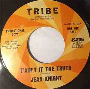 Jean Knight - T'Ain't It The Truth / I'm Glad For Your Sake