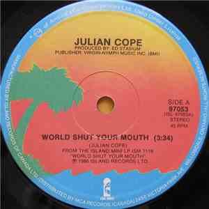 Julian Cope - World Shut Your Mouth