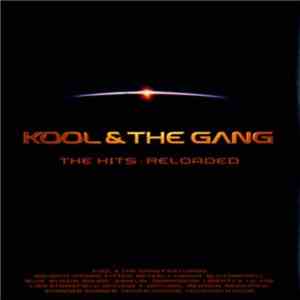 Kool & The Gang - The Hits: Reloaded