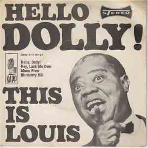 Louis Armstrong And The All Stars - This Is Louis - Hello, Dolly! / Hey, Look Me Over / Moon River / Blueberry Hill