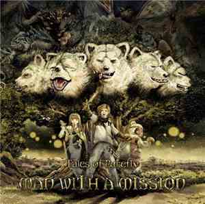 Man With A Mission - Tales of Purefly