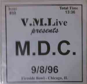 M.D.C. - 9/8/96 (Fireside Bowl - Chicago, IL)