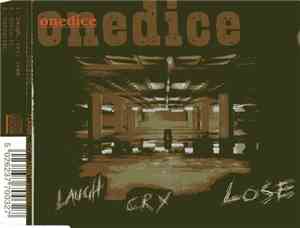 Onedice - Laugh, Cry, Lose