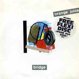 Orange Juice  - Bridge