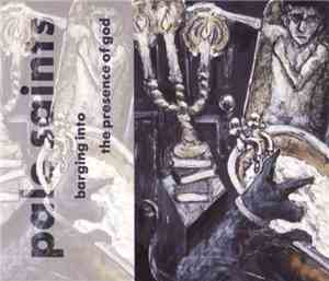 Pale Saints - Barging Into The Presence Of God