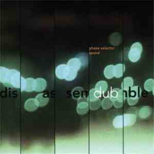 Phase Selector Sound - Disassemble Dub