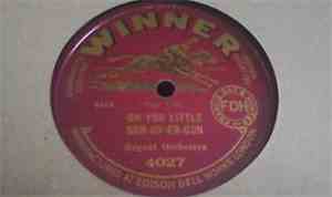 Regent Orchestra, Wendell Hall - Oh You Little Sun-Uv-Er-Gun / It Ain't Gonna Rain No Mo'