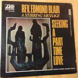 Rev. Edmond Blair - Seeking A Part Time Love