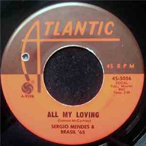 Sergio Mendes & Brasil '65 - All My Loving