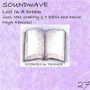 Soundwave  - Lost In A Dream