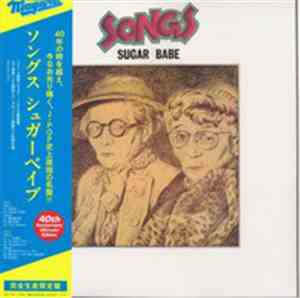 Sugar Babe - Songs 40th Anniversary Ultimate Edition