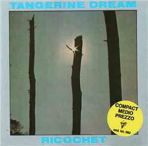Tangerine Dream - Ricochet