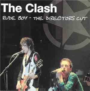 The Clash - Rude Boy - The Directors Cut
