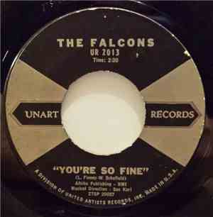 The Falcons - You're So Fine / Goddess Of Angels
