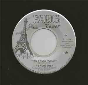 The Noblemen  - Two Faced Woman / You Didn't Have To Be So Nice