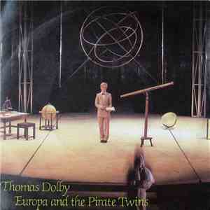 Thomas Dolby - Europa And The Pirate Twins