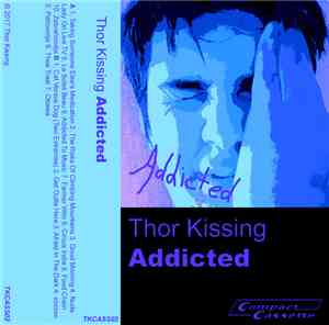 Thor Kissing - Addicted