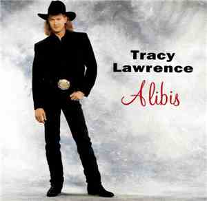 Tracy Lawrence - Alibis