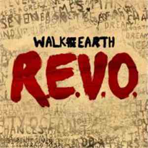 Walk Off The Earth - R.E.V.O.