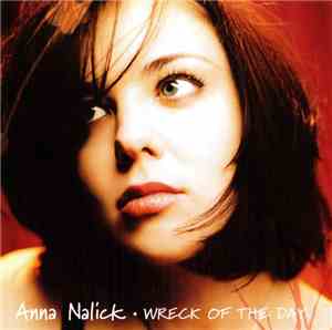 Anna Nalick - Wreck Of The Day