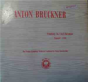 Anton Bruckner, Vienna Symphony Orchestra, The Conducted By Franz Konwitschny - Symphony No.4 In E Flat Major 