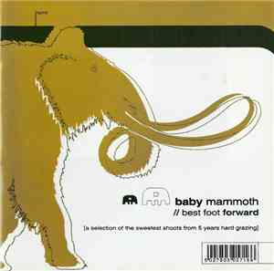 Baby Mammoth - Best Foot Forward
