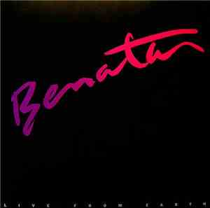 Benatar - Live From Earth