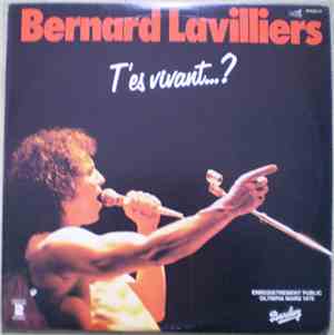 Bernard Lavilliers - T'Es Vivant...? (Live Olympia 1978)