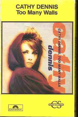 Cathy Dennis - Too Many Walls