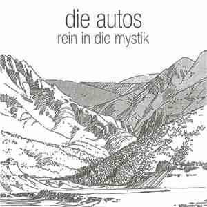 Die Autos  - Rein In Die Mystik