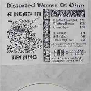 Distorted Waves Of Ohm - Zyrcon EP