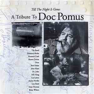 Doc Pomus - Till The Night Is Gone: A Tribute To Doc Pomus