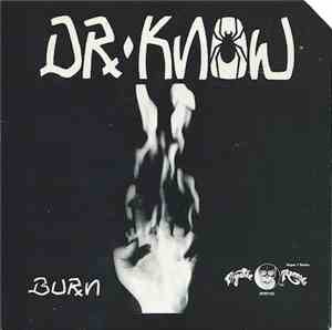 Dr. Know  - Burn