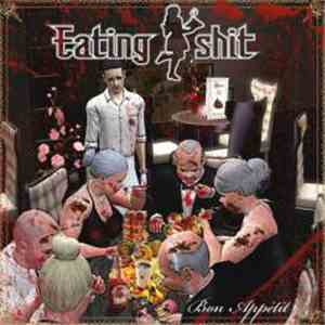 Eating Shit - Bon Appétit